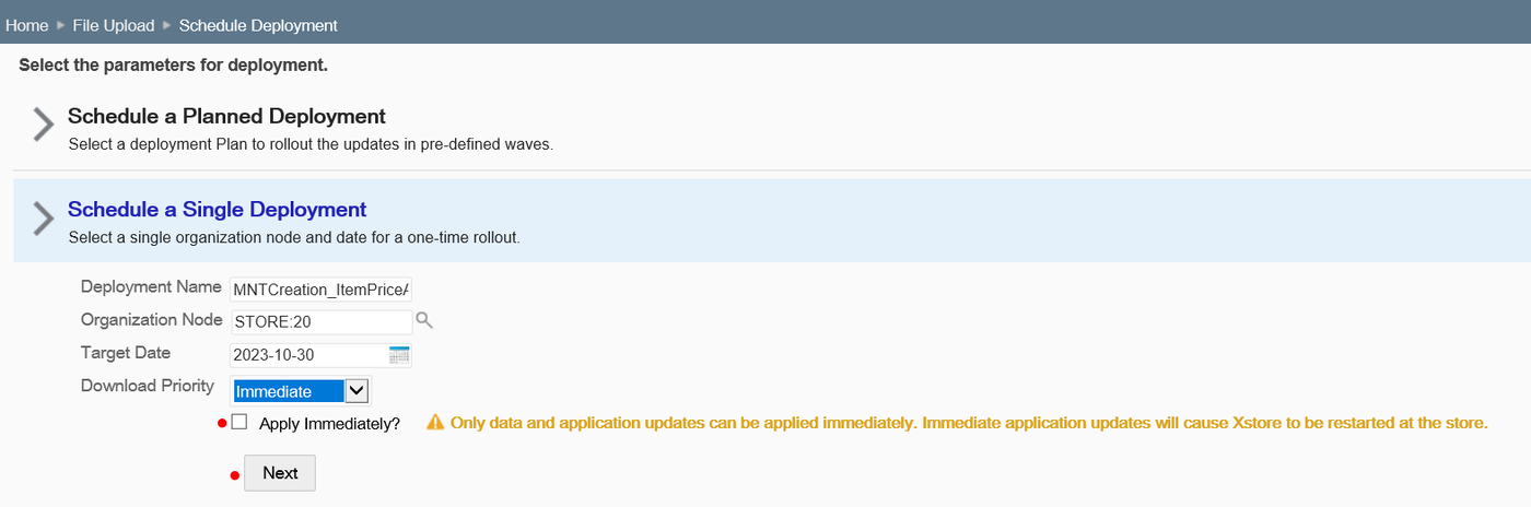 Apply Immediately checkbox and Next button on the Schedule Deployment page.